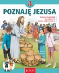 Zeszyt ćwiczeń do 3 klasy szkoły podstawowej- Poznaję Jezusa (2022)