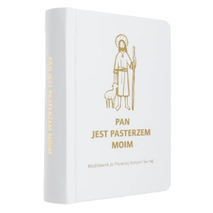 Modlitewnik do Pierwszej Komunii Świętej – Pan jest pasterzem moim Pasterzem - biały